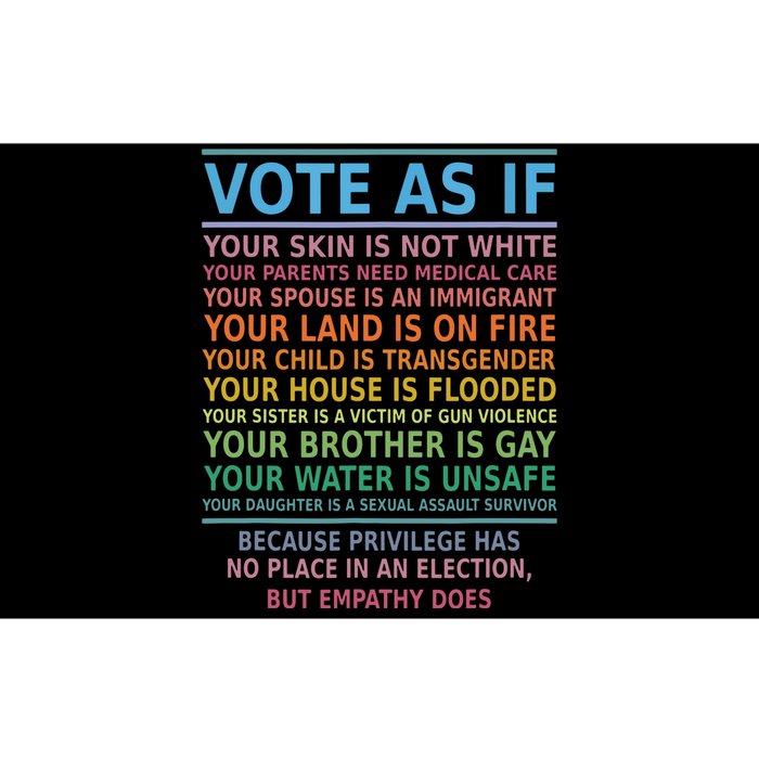 Vote As If Your Skin Is Not White Humans Rights Bumper Sticker