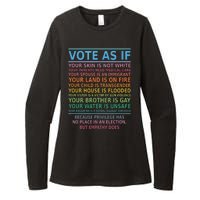 Vote As If Your Skin Is Not White Humans Rights Womens CVC Long Sleeve Shirt