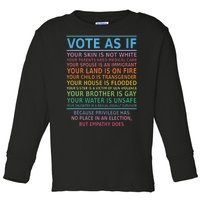 Vote As If Your Skin Is Not White Humans Rights Toddler Long Sleeve Shirt