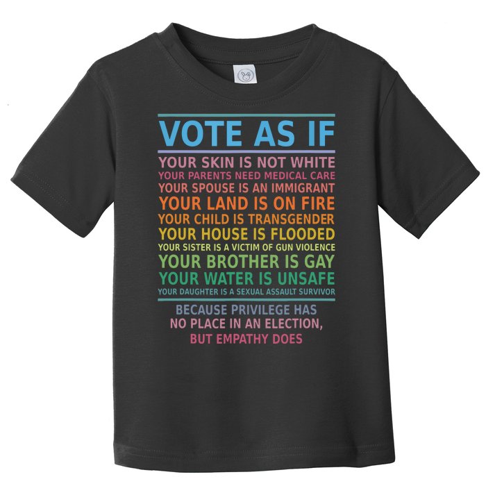 Vote As If Your Skin Is Not White Humans Rights Toddler T-Shirt