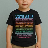 Vote As If Your Skin Is Not White Humans Rights Toddler T-Shirt