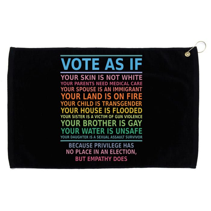 Vote As If Your Skin Is Not White Humans Rights Grommeted Golf Towel