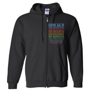 Vote As If Your Skin Is Not White Humans Rights Full Zip Hoodie