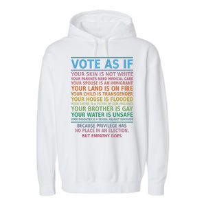 Vote As If Your Skin Is Not White Humans Rights Garment-Dyed Fleece Hoodie