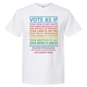 Vote As If Your Skin Is Not White Humans Rights Garment-Dyed Heavyweight T-Shirt