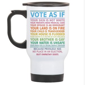 Vote As If Your Skin Is Not White Humans Rights Stainless Steel Travel Mug