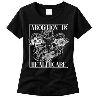 Vintage Abortions Is Healthcare Pro Roe Womens Rights Womens T-Shirt