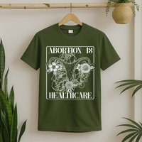 Vintage Abortions Is Healthcare Pro Roe Womens Rights T-Shirt