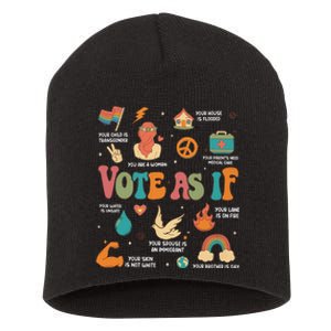 Vote As If Feminist Gift Empower Women 2024 Advocacy Short Acrylic Beanie