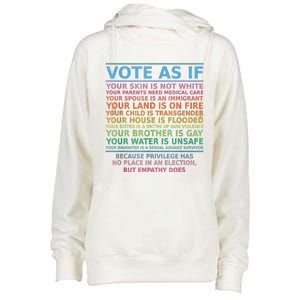 Vote As If Your Skin Is Not White Human's Rights Apparel Womens Funnel Neck Pullover Hood