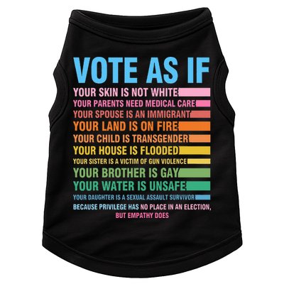 Vote As If Your Skin Is Not White HumanS Rights Doggie Tank