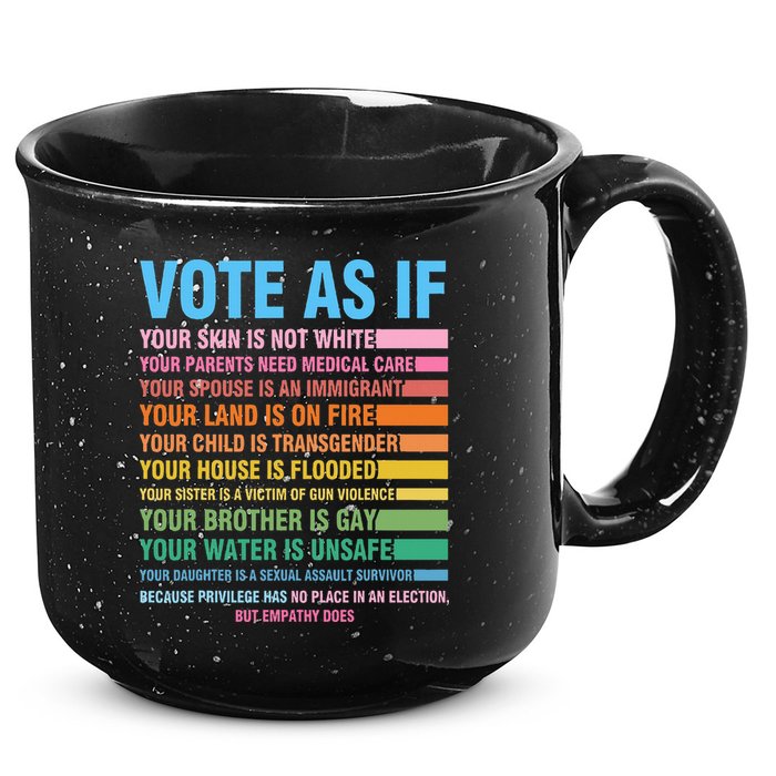 Vote As If Your Skin Is Not White HumanS Rights 15oz Campfire Ceramic Mug