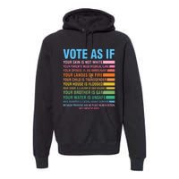 Vote As If Your Skin Is Not White HumanS Rights Premium Hoodie