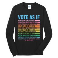 Vote As If Your Skin Is Not White HumanS Rights Tall Long Sleeve T-Shirt