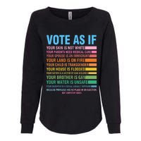 Vote As If Your Skin Is Not White HumanS Rights Womens California Wash Sweatshirt