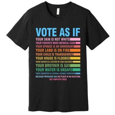 Vote As If Your Skin Is Not White HumanS Rights Premium T-Shirt