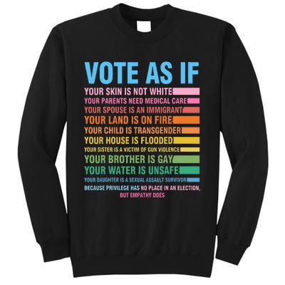 Vote As If Your Skin Is Not White HumanS Rights Tall Sweatshirt