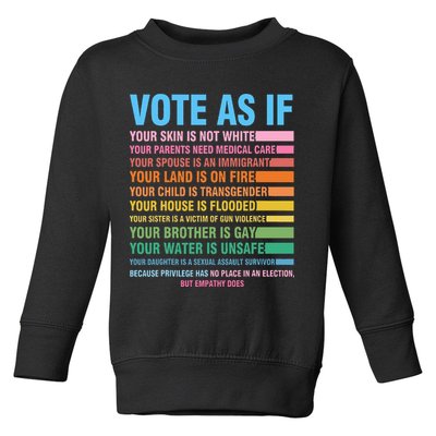 Vote As If Your Skin Is Not White HumanS Rights Toddler Sweatshirt