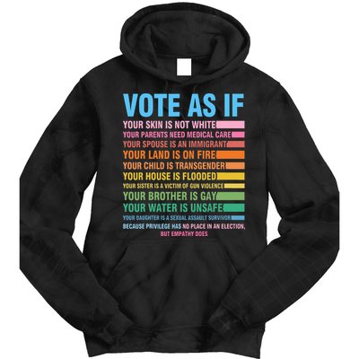 Vote As If Your Skin Is Not White HumanS Rights Tie Dye Hoodie
