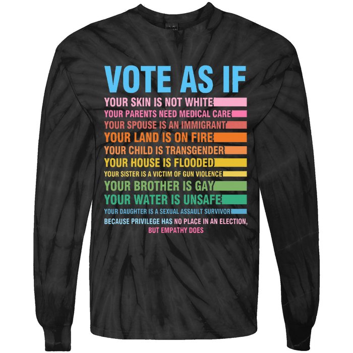 Vote As If Your Skin Is Not White HumanS Rights Tie-Dye Long Sleeve Shirt