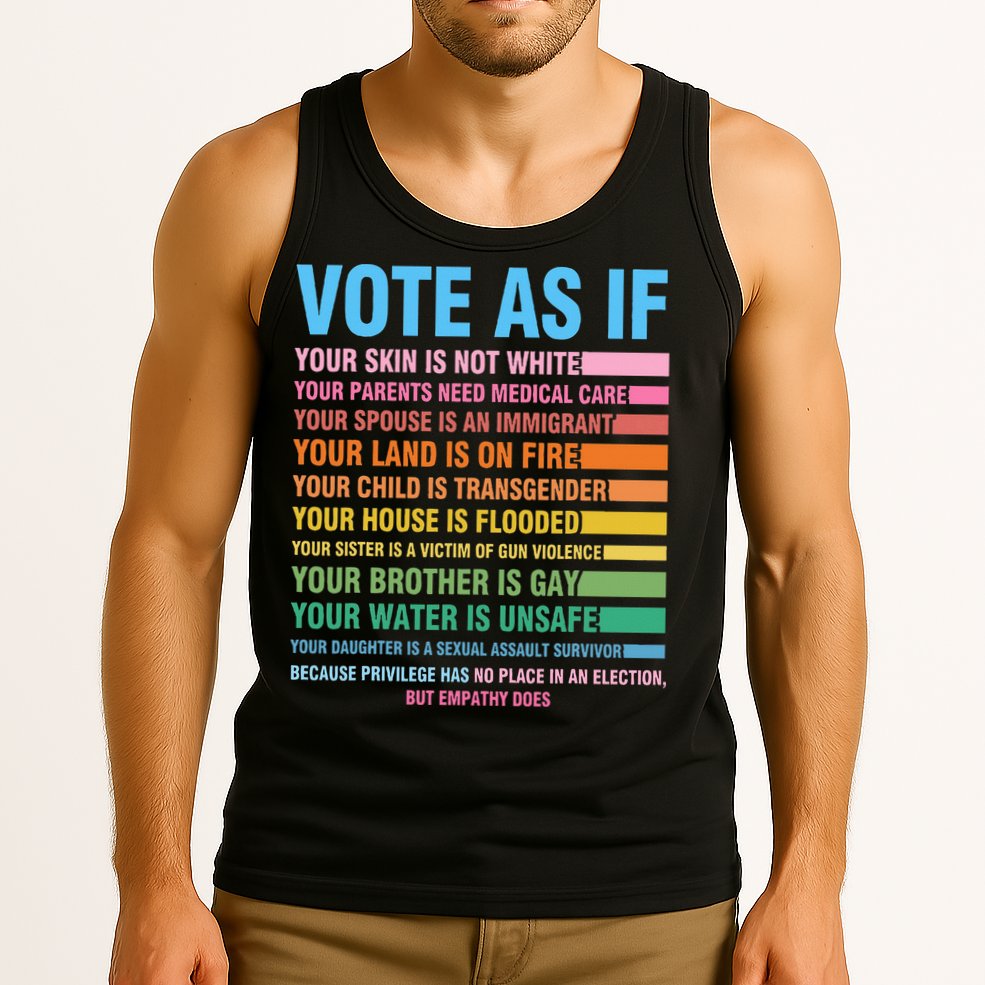 Vote As If Your Skin Is Not White HumanS Rights Tank Top