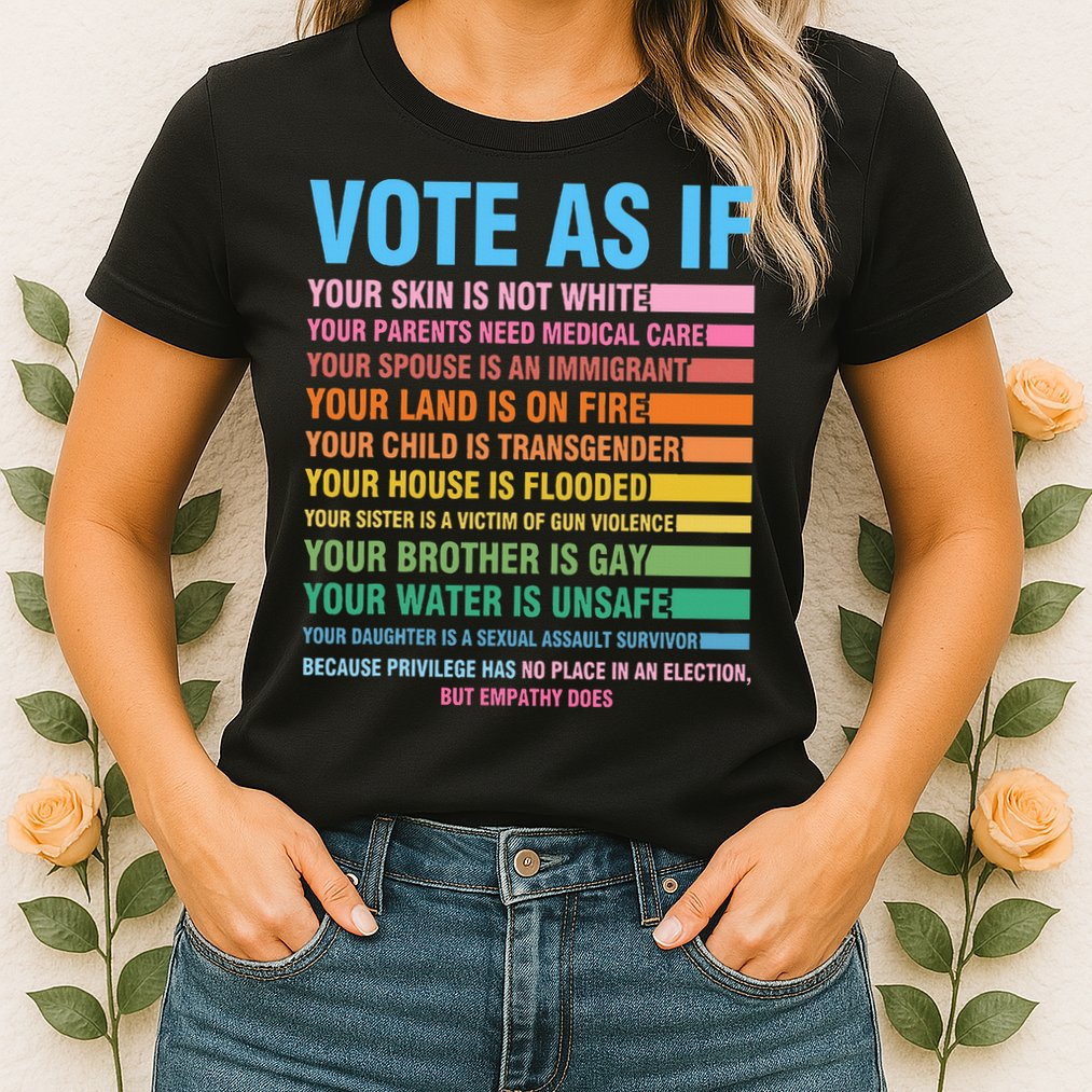 Vote As If Your Skin Is Not White HumanS Rights Womens T-Shirt