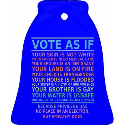 Vote As If Your Skin Is Not White HumanS Rights Ceramic Bell Ornament