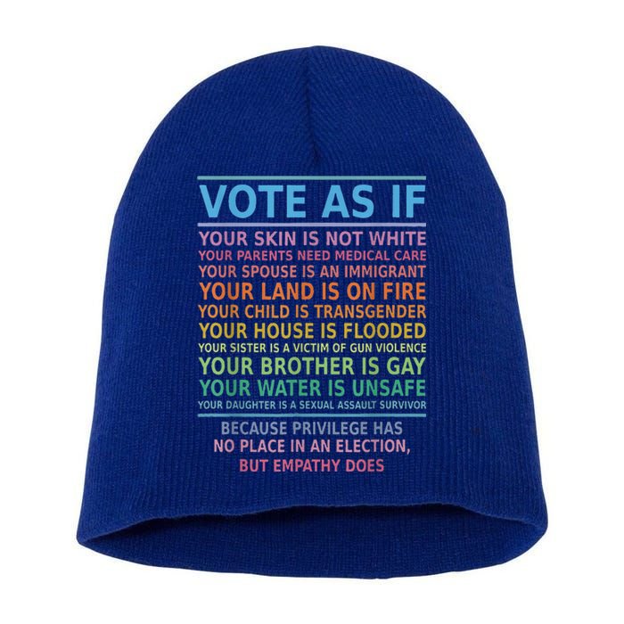 Vote As If Your Skin Is Not White HumanS Rights Short Acrylic Beanie