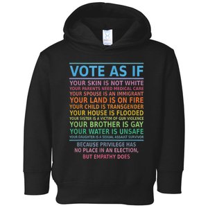 Vote As If Your Skin Is Not White HumanS Rights Apparel Toddler Hoodie