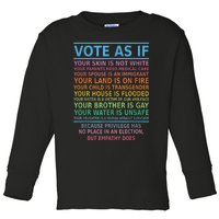 Vote As If Your Skin Is Not White HumanS Rights Apparel Toddler Long Sleeve Shirt