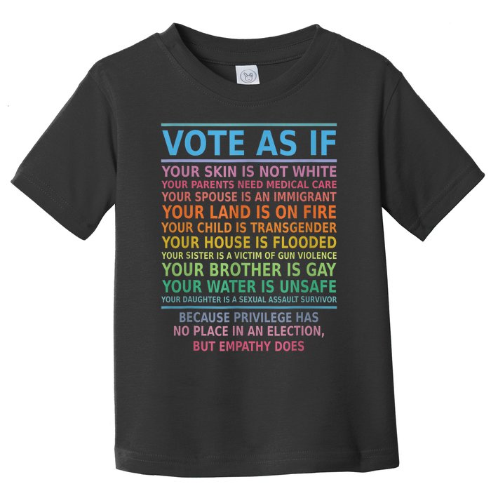 Vote As If Your Skin Is Not White HumanS Rights Apparel Toddler T-Shirt