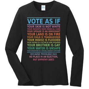 Vote As If Your Skin Is Not White HumanS Rights Apparel Ladies Long Sleeve Shirt