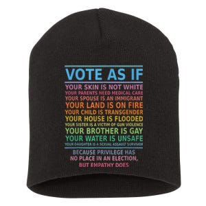 Vote As If Your Skin Is Not White HumanS Rights Apparel Short Acrylic Beanie