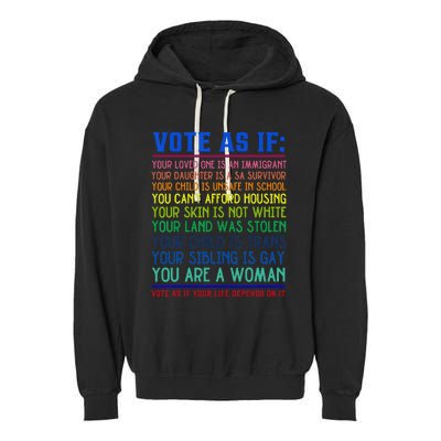 Vote As If Your Life Depends On It Human Rights Garment-Dyed Fleece Hoodie