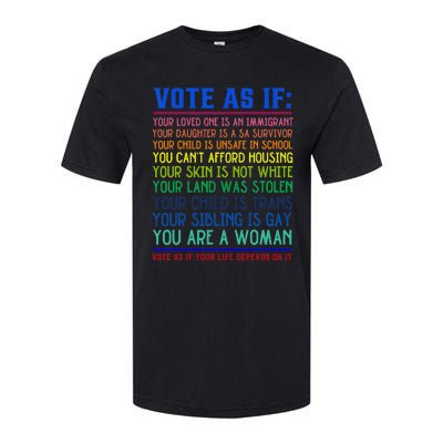 Vote As If Your Life Depends On It Human Rights Softstyle CVC T-Shirt