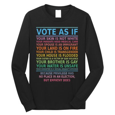 Vote As If Your Skin Is Not White HumanS Rights Apparel Long Sleeve Shirt