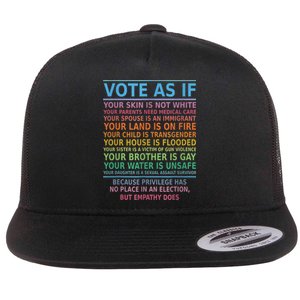 Vote As If Your Skin Is Not White HumanS Rights Apparel Flat Bill Trucker Hat