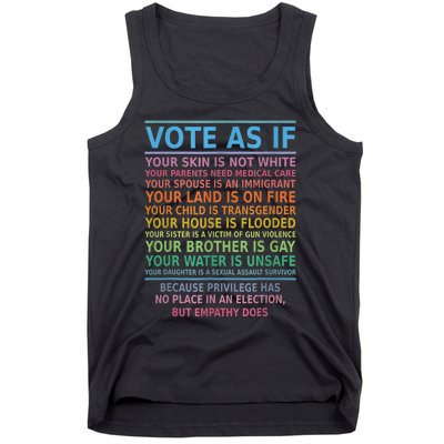 Vote As If Your Skin Is Not White HumanS Rights Apparel Tank Top