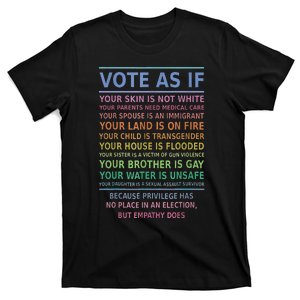 Vote As If Your Skin Is Not White HumanS Rights Apparel Gift T-Shirt