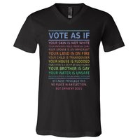 Vote As If Your Skin Is Not White HumanS Rights Apparel Gift V-Neck T-Shirt