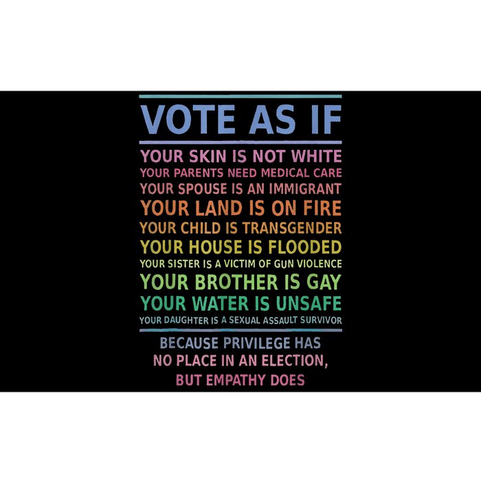 Vote As If Your Skin Is Not White HumanS Rights Apparel Gift Bumper Sticker