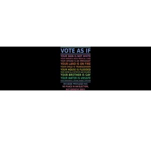 Vote As If Your Skin Is Not White HumanS Rights Apparel Gift Bumper Sticker