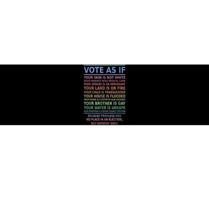 Vote As If Your Skin Is Not White HumanS Rights Apparel Gift Bumper Sticker