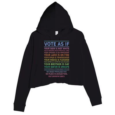 Vote As If Your Skin Is Not White HumanS Rights Apparel Gift Crop Fleece Hoodie