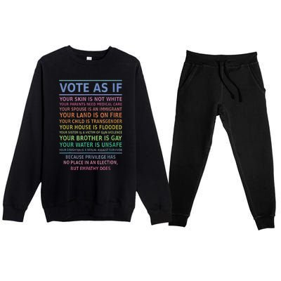 Vote As If Your Skin Is Not White HumanS Rights Apparel Gift Premium Crewneck Sweatsuit Set