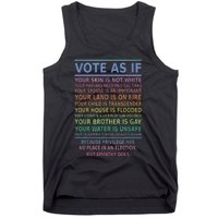 Vote As If Your Skin Is Not White HumanS Rights Apparel Gift Tank Top