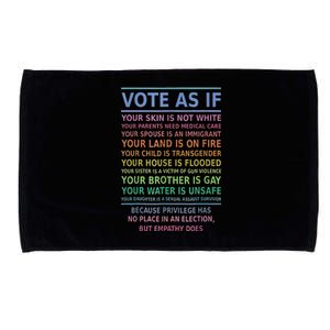 Vote As If Your Skin Is Not White HumanS Rights Apparel Gift Microfiber Hand Towel