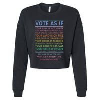 Vote As If Your Skin Is Not White HumanS Rights Apparel Gift Cropped Pullover Crew