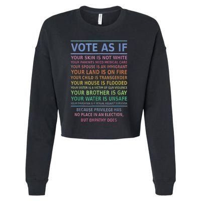 Vote As If Your Skin Is Not White HumanS Rights Apparel Gift Cropped Pullover Crew