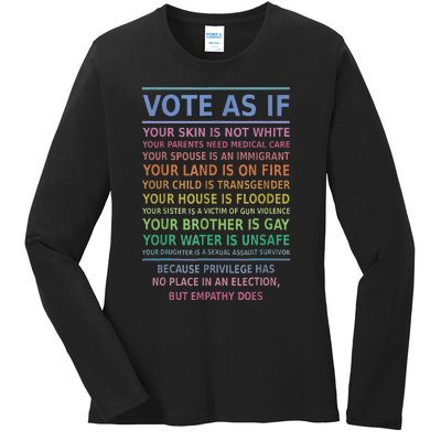 Vote As If Your Skin Is Not White HumanS Rights Apparel Gift Ladies Long Sleeve Shirt